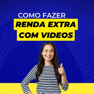 Como Fazer Renda Extra Com Vidios rendaextracomvideos